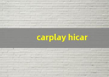 carplay hicar